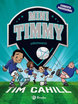 cover image of Mini Timmy--La gran lesió